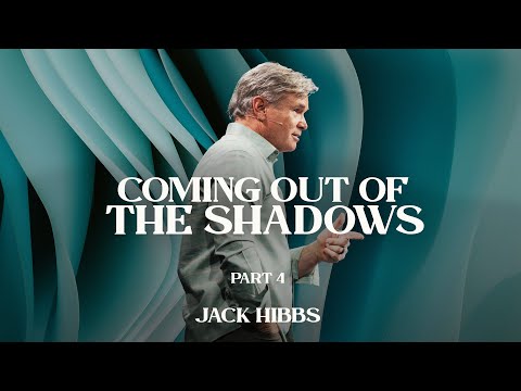 Coming Out of the Shadows - Part 4 (Hebrews 10:14-25)