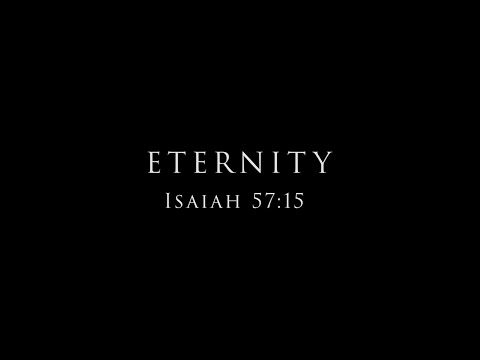 ETERNITY: Isaiah 57:15