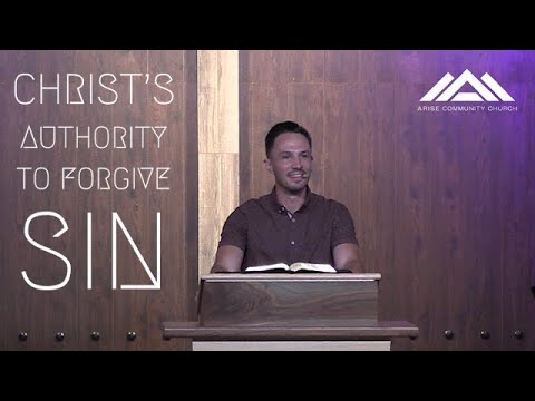 "Christ's Authority to Forgive Sin" Matthew 9:1-8 - 9/20/20