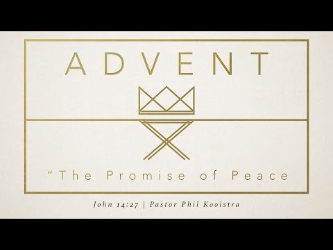 The Promise of Peace (John 14:27)