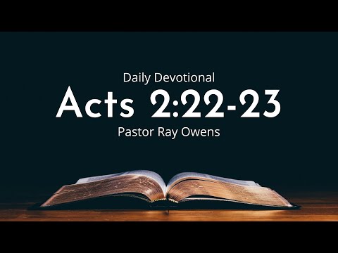 Daily Devotional | Acts 2:22-23 | January 10th 2022