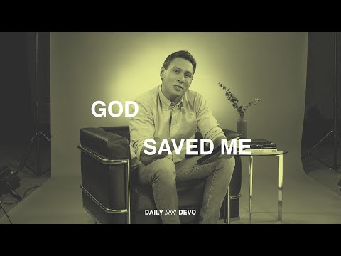 God Saved Me — Daily Devo • Psalm 34:1-3