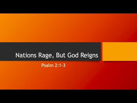 Pastor Gordon Dickson; Psalm 2:1-3