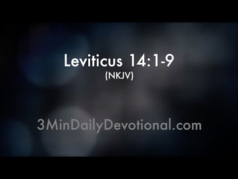 Leviticus 14:1-9 (3minDailyDevotional) (#167)