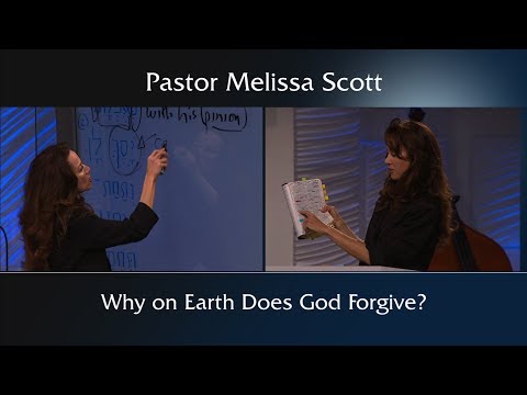 Nehemiah 9:26-31 Why on Earth Does God Forgive? - Nehemiah #25