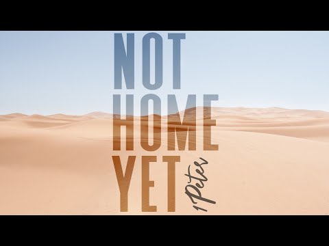 Elect Exiles- 1 Peter 1:1-2