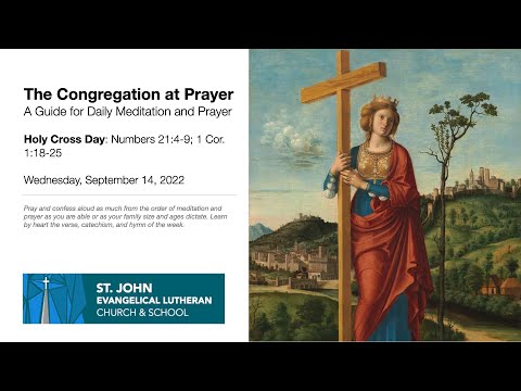 Holy Cross Day: Numbers 21:4-9; 1 Cor. 1:18-25