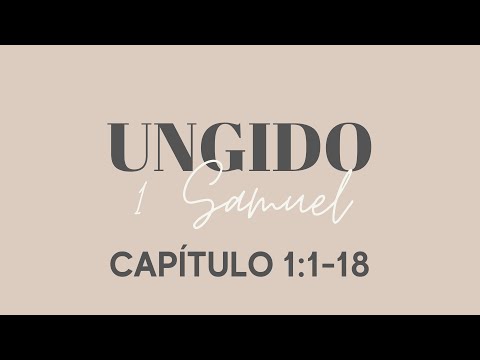 1 Samuel 1:1-18 | UNGIDO