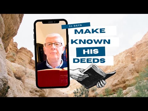 Day 20 – Isaiah 49:22-23 | Make Known His Deeds