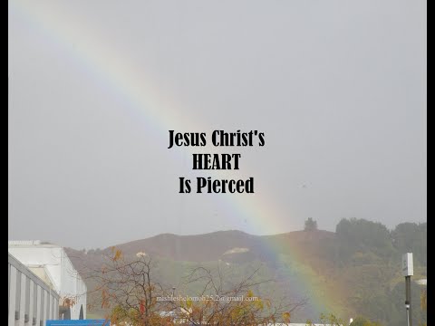 Jesus Christ's HEART Is Pierced in Job 16:13 and John 19:34 #HisSideWasPierced #JesussHeartisPierced