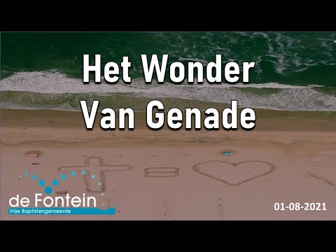 Het Wonder Van Genade | Psalm 51:12-13 | Christiaan van Dijk | 01-08-2021 | Preek - Kerkdienst