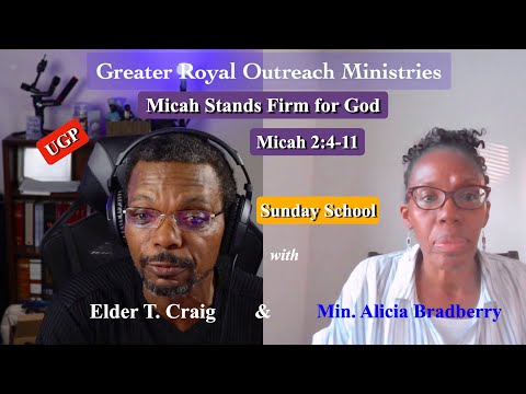 Micah Stands Firm for God ~ Micah 2:4-11