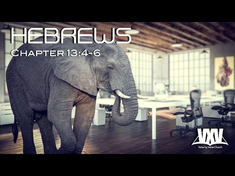 Verse by Verse - Hebrews 13:4-6