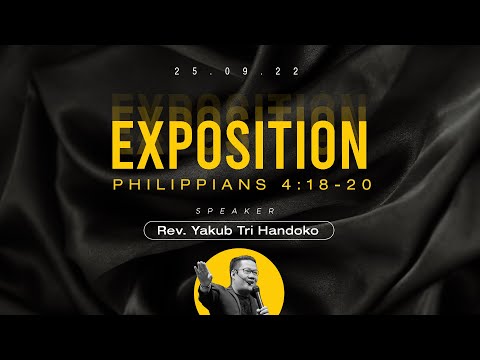 Exposition Philippians 4:18-20 - Rev. Yakub Tri Handoko - iREC Darmo (English Service)