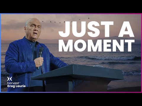Just A Moment: Harvest + Greg Laurie