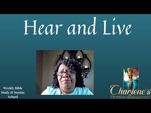 Hear and Live. John 5: 19-30. Friday's, Daily Bible Study.