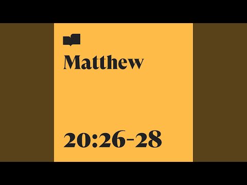 Matthew 20:26-28 (feat. Aaron Strumpel)