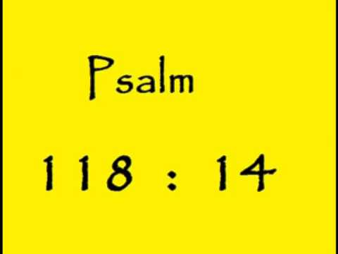 Psalm 118:14