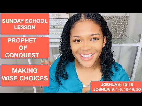 SUNDAY SCHOOL LESSON: PROPHET OF CONQUEST - 3/14/2021 - Joshua 5: 13-15, Joshua 6: 1-5, 15-16, 20