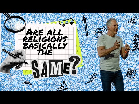 Are All Religions Basically the Same?