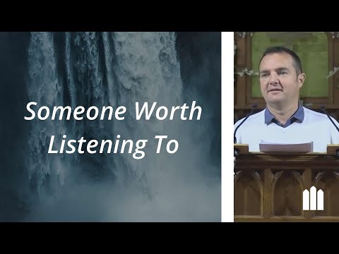 Someone Worth Listening To | Hebrews 1:1-2:4