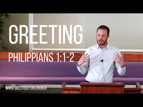 Greeting - Philippians 1:1-2