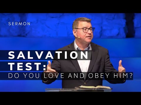1 John 2:3-6 Sermon (Msg 8) | Salvation Test: Do You Love and Obey Him? | 06/20/21