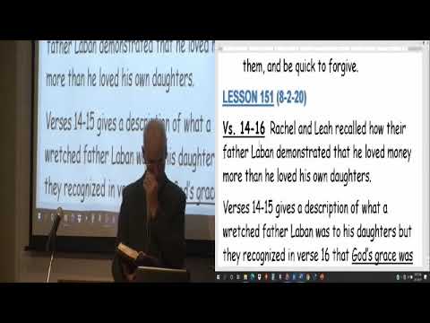 MBE, LESSON 152, Genesis 31:14-55 Demonstrates that God's Grace is Bigger than Our Problems, 8-2-20
