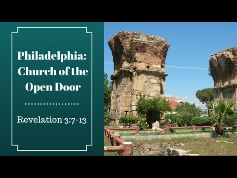 Revelation 3:7-13 (Teaching Only), "Philadelphia: Church of the Open Door"