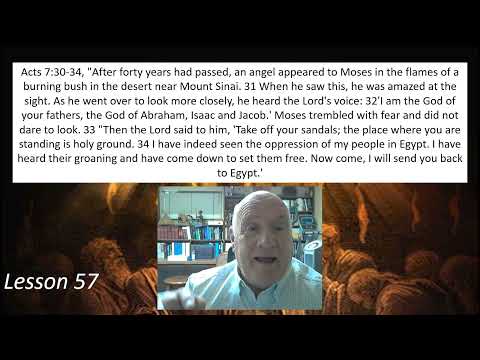Acts 7:30-34 Lesson 57 June 8, 2022