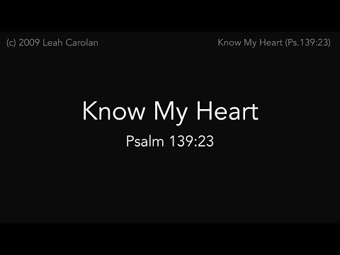 Know My Heart (Psalm 139:23) - Leah Carolan acoustic reflection piano worship