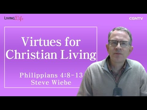 Virtues for Christian Living (Philippians 4:8-13) - 01/19/2023 Daily Devotional Bible Study