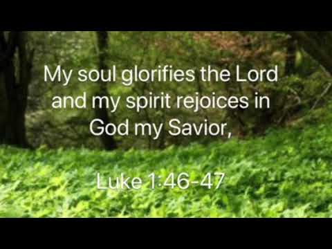 Scripture Memory Song Luke 1:46-47 NIV