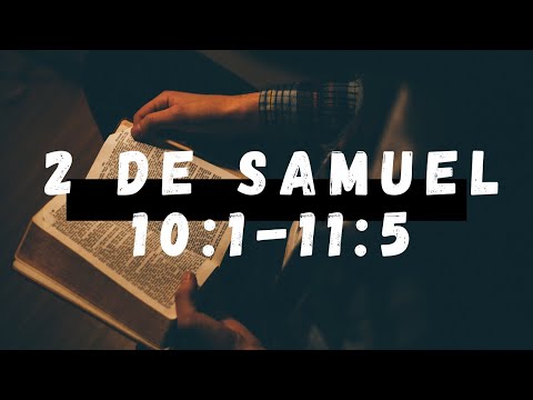 Jesucristo el Buen Pastor (2 Samuel 10:1 - 11:5)