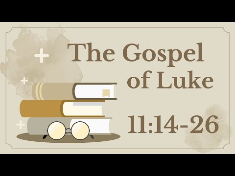 41 Luke 11:14-26 (Beelzebul)