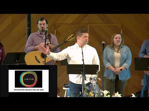 LBC Sunday worship - 4/24/22 - Luke 13:1-9 (Series: Bold Love)