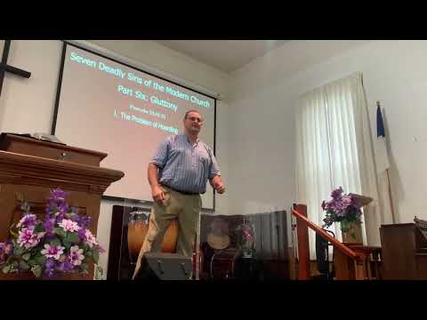 Seven Deadly Sins of the Modern Church: Part Six — Gluttony (Proverbs 23:19-21)