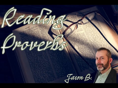 Reading the Holy Bible Proverbs 15:9-16