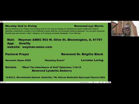 “Wow! The Inheritance of God” Ephesians 1:10-12 Reverend Lyndetta Alsberry 11 July 2021