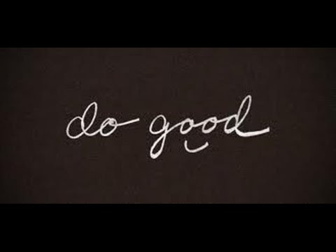 Sermon - Luke 6:27-36 - Simple Rules for life #2 – Do Good