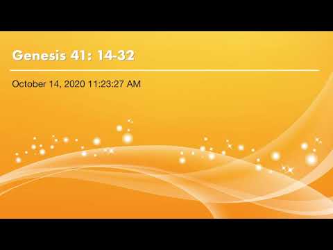 Genesis 41: 14-32