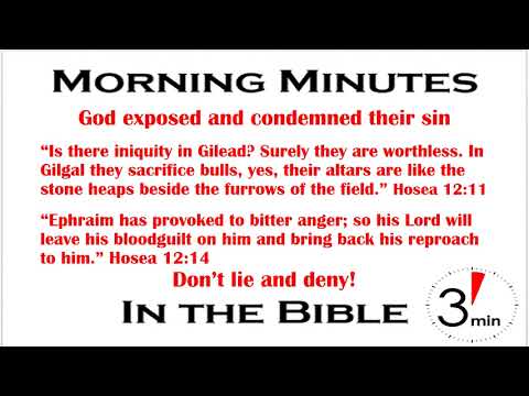 Israel Lied And Defied! Hosea 12:7-14