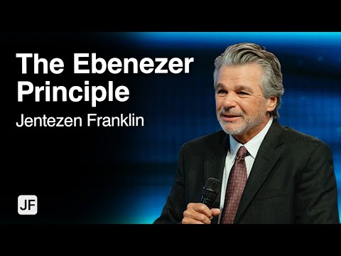 The Ebenezer Principle | Jentezen Franklin