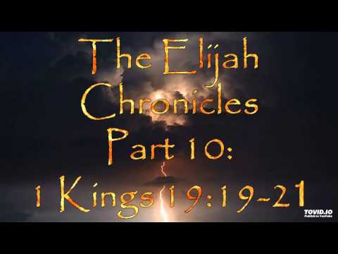 4-19-15 PM The Elijah Chronicles Part 10: Discipleship from 1 Kings 19:19-21