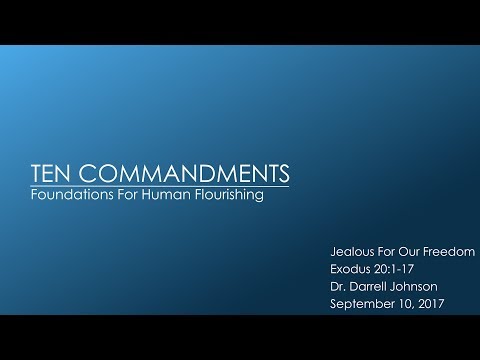 Jealous for Our Freedom (Exodus 20:1-17) | Darrell Johnson