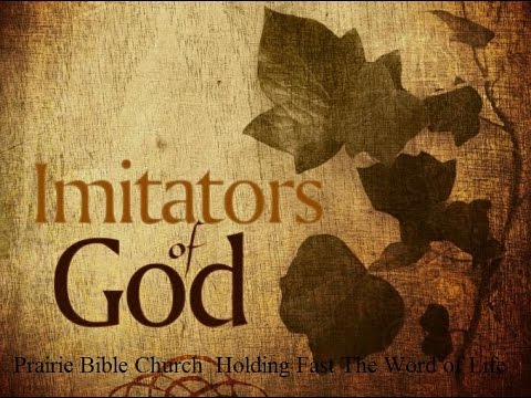 The High Calling (Ephesians 5:1-5) 5/29/16