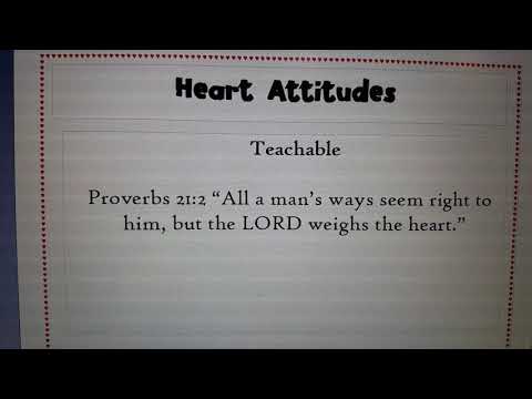 Heart Attitude-Teachable Proverbs 21:2
