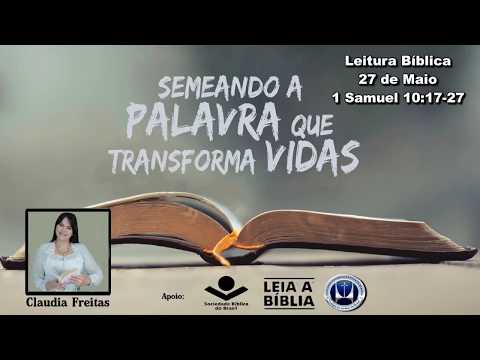 Leia a Bíblia - Maio 27º Dia (Parte 3) 1 Samuel 10:17-27 ARA