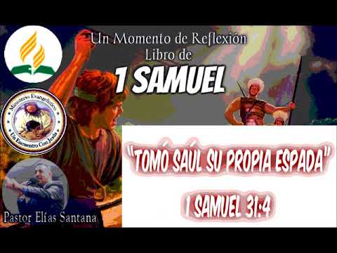Tomó Saúl su propia espada. 1 Samuel 31:4