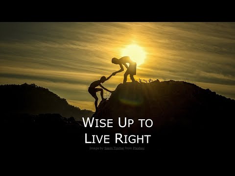 Proverbs 1:1-7 - Wise Up to Live Right